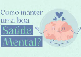 A Saúde Mental e sua Importância