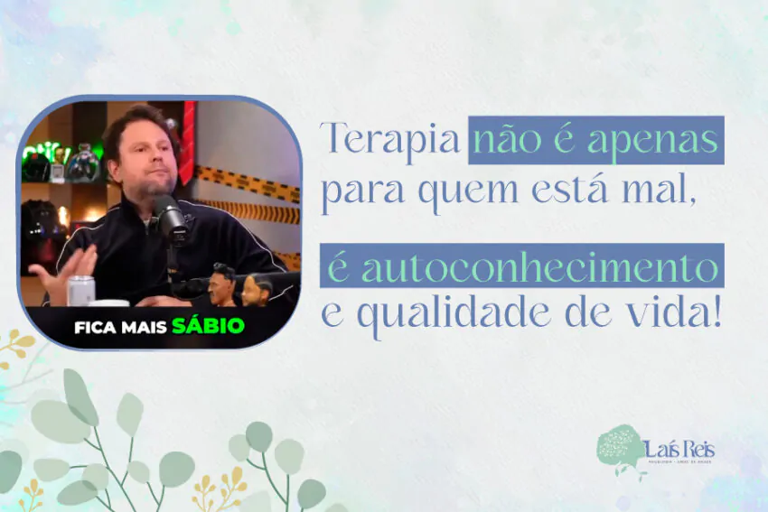 Ao lado esquerdo a foto de Selton Mello falando a importância da terapia e a direita um texto explicando que terapia não é somente para que está mal, é importante para quem também está bem para obter mais qualidade de vida.